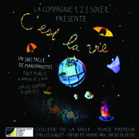 C'est la vie au Festival Off d'Avignon. Du 7 au 27 juillet 2014 à Avignon. Vaucluse.  10H30